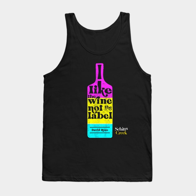 I Like The Wine Not The Label in Pansexual Flag Colors- David Rose - Schitt's Creek Tank Top by YourGoods
